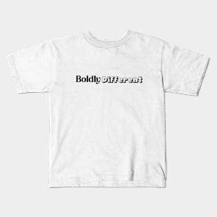 Boldly Different Kids T-Shirt